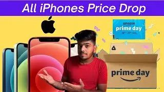 Get Ready for Amazon Prime Day Sale ✌️All iPhones Price Drop Expected!