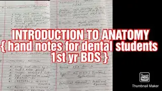 Introduction to Anatomy Hand notes for Dental Students | Anatomical Terms | Regional Anatomy