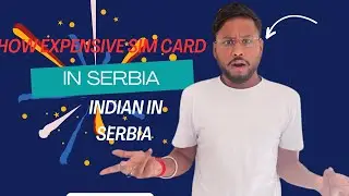 How to Buy New SIM card in Serbia| How expensive sim card&rsquo;s in Serbia| Indian in Serbia|