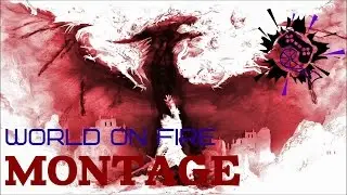 Montage World on Fire