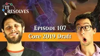ep107 Core 2019 Mock Draft
