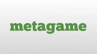 metagame meaning and pronunciation