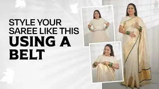 Creative Ways to Style Your Saree with a Belt | Dolly Jain&rsquo;s Tips & Tricks