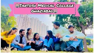 Santosh Medical & Dental College Ghaziabad 🏥 | Santosh Nursing College | Fee Admission Faculty