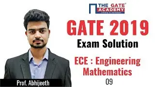 GATE 2019 Answer Key - Video Solution for ECE | Engineering Mathematics - 09