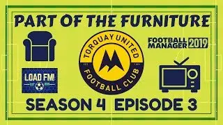 FM19 | Part of the Furniture | S4 E3 - YOUTH DEVELOPMENT | Football Manager 2019