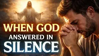 When God Answered In Silence | FAITH AND LIFE LESSON