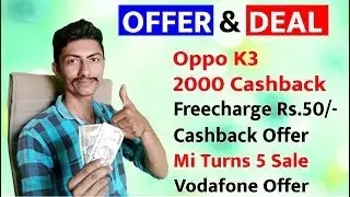 Oppo K3 Launch Offer, Mi Turns 5 Sale, Vodafone Prepaid Recharge Plans, Freecharge Recharge Offer