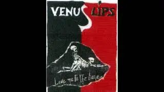 Venus Lips ( France   1992)    Love Me To The Bone  demo