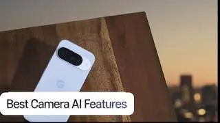 Google Pixel 10 Camera AI Features - Top 4