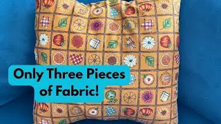 How To | Throw Pillow Cover - No Zipper Needed! Only 3 Pieces of Fabric!