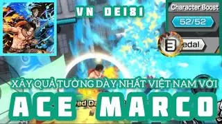 [OPBR VN] Đắp lửa x&acirc;y tường nồng nhiệt c&ugrave;ng Ace Marco BOOST 4 (52/52) - Hơn 30k M&aacute;u, qu&aacute; tr&acirc;u b&ograve;