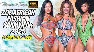Zoe African Fashion Swimwear 2025 / Miami Swim Week the Shows / 4K