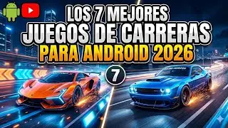 &iexcl;LOS 10 MEJORES JUEGOS DE CARRERAS PARA M&Oacute;VIL DE 2026! | Android e iOS