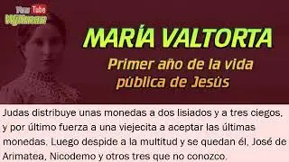 6/40 María Valtorta   Primer año de la Vida pública de Jesús   Libro El Evangelio