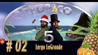 Tropico 5 Folge 02 