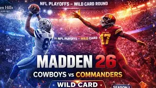 MADDEN 26 WILD CARD PLAYOFFS 🔥 Cowboys vs Commanders | PART 1 (1st Half)
