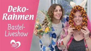Deko-Rahmen f&uuml;r Ostern - Basteln live (02.02.2026)