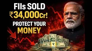 Why FIIs Are Selling Indian Stocks (₹34,000 Cr Real Reason)