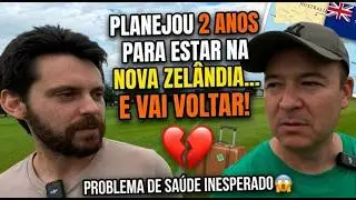 Ele Vai Ter Que Ir Embora: Problema de Saúde Inesperado na Nova Zelândia