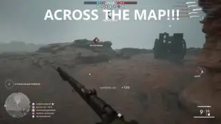 Battlefield 1 awesome dynamite kills and a across the map shot!!!