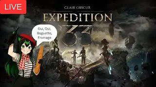 First Time Playing(day4) Clair Obscur: Expedition 33 #vtuber #gaming #livestream