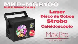 MKP-MGB100 MULTI EFFECT 4in1 LED + LASER ~ MAK PRO STAGE LIGHT