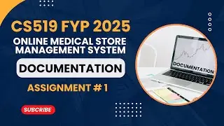 CS519 Final Year Project | Online Medical Store Management System | Fall 2025 | Documentation