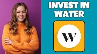 Как инвестировать в воду на Wealthstimple | Обучающее руководство по торговле Wealthsimple