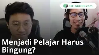 Menjadi Pelajar Harus Bingung? | KotaTalks 10