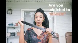 Are you addicted to punishment?