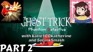 Wanna Go Get Dinner With Me? || Ghost Trick: Phantom Detective PART 2