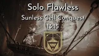 Solo Flawless Sunless Cell Expert Conquest | 13:15 Clear