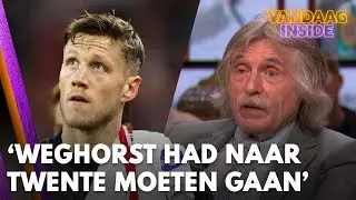 Johan: ‘Wout Weghorst had gewoon naar FC Twente moeten gaan’ | VANDAAG INSIDE