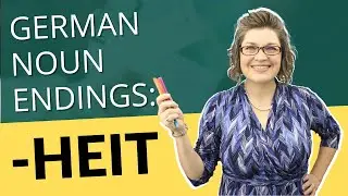 German Nouns Ending in -heit | German with Laura