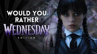Would You Rather - Wednesday Edition | Fun Quiz for Fans 🖤