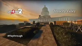 Left 4 Dead 2 Atrocity Valley