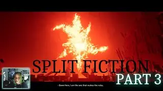 Split Fiction (2025) Part 3 (VOD Replay)