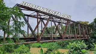 JEMBATAN KA OBIL, SATU-SATUNYA YANG MASIH UTUH DI JALUR NONAKTIF KRIAN - GEMPOLKEREP