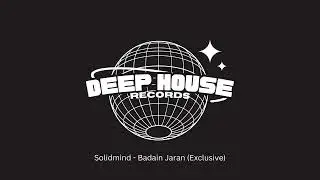 Solidmind - Badain Jaran (Exclusive)