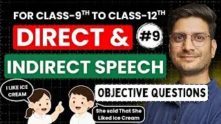 L-9, Objective Questions, Direct - Indirect Speech | English Grammar | Class-9 To Class-12