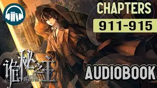 Lord of the Mysteries Audiobook | Chapters (911-915)