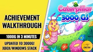 Caterpillar - UPDATED TO 3000G! Achievement Walkthrough (1000G IN 3 MINUTES) Xbox/Windows Stack