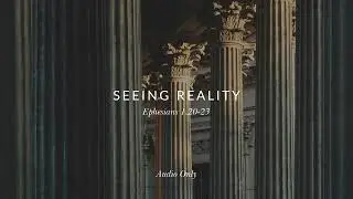 Seeing Reality | 12 June, 2022