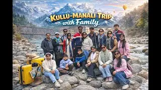 Agra To Kullu Manali 🤗 I FAMILY TRIP I