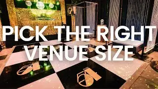How To Pick The Right Venue Size For Your Party!