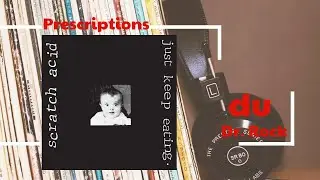 Les Prescriptions du Dr Rock  -  Scratch Acid