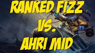 RANKED Fizz Mid vs. Ahri - I Flip I Flop