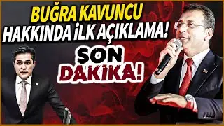 Ekrem İmamoğlu'ndan Buğra Kavuncu'nun adaylığı hakkında ilk açıklama!