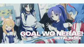 【ブルーアーカイブ】Goal Wo Nerae! (Metal Remix)